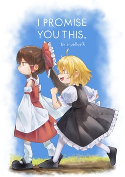 I Promise You This. (snoeflaefk)