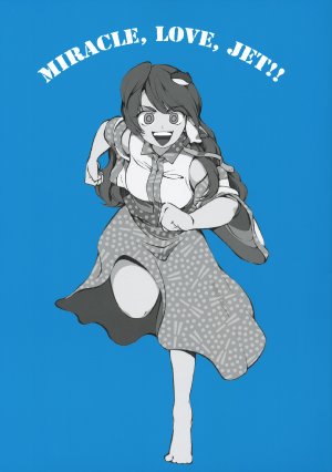 (Kageki no Utage) [Fuantei (Furari, Kome Dorobou)] MIRACLE, LOVE, JET!!