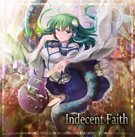 Indecent Faith