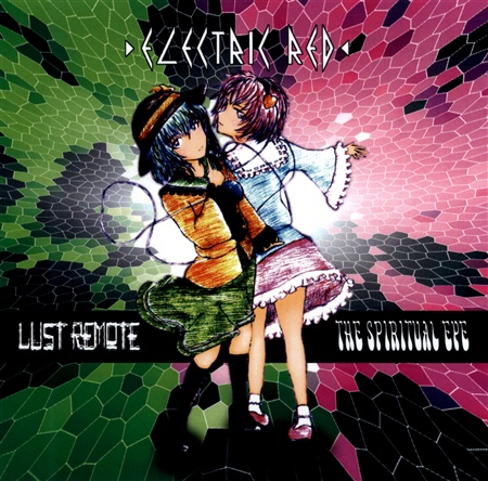 LUST REMOTE/THE SPIRITUAL EYE